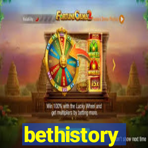 bethistory