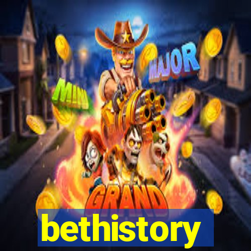 bethistory