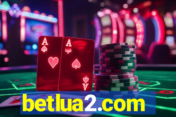 betlua2.com