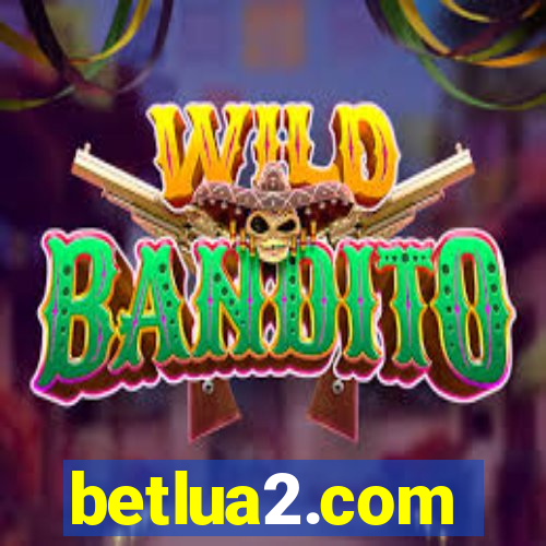 betlua2.com