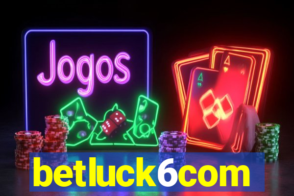 betluck6com