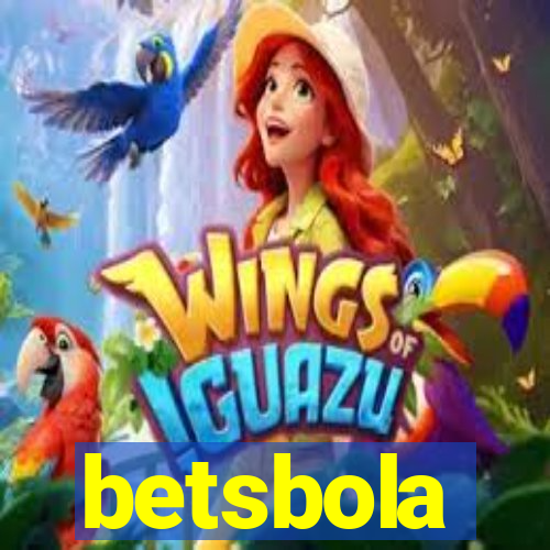 betsbola