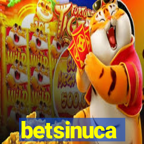 betsinuca