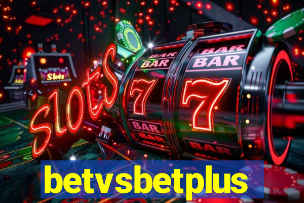 betvsbetplus