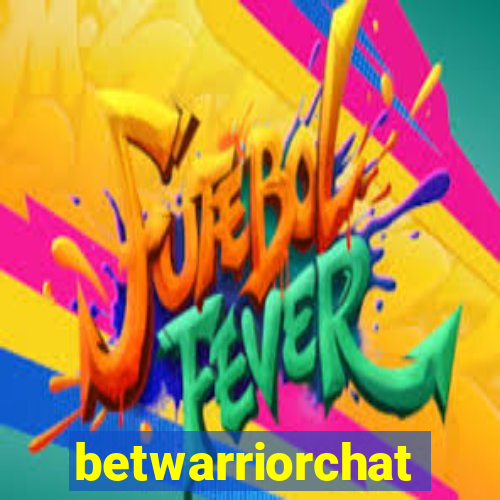 betwarriorchat