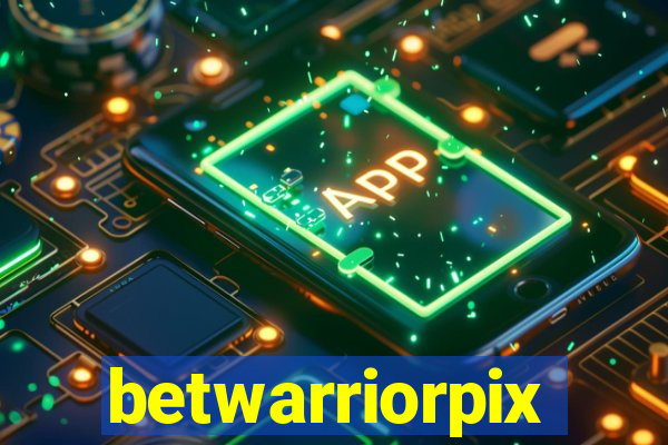 betwarriorpix