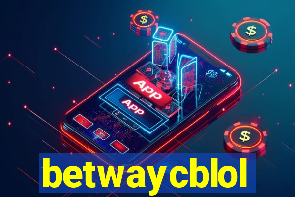 betwaycblol