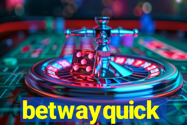 betwayquick