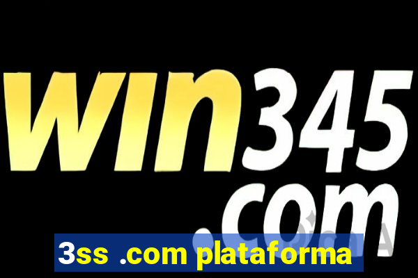 3ss .com plataforma