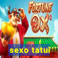 sexo tatui