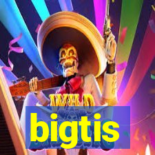 bigtis