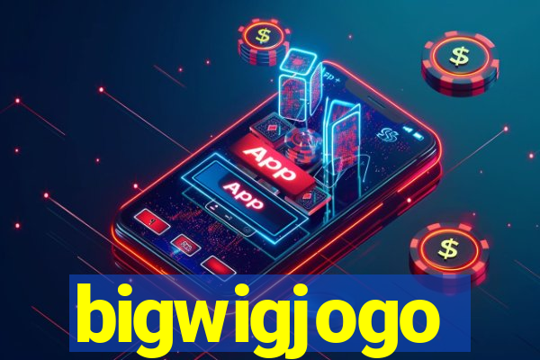 bigwigjogo