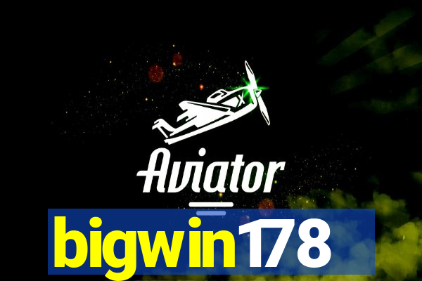 bigwin178