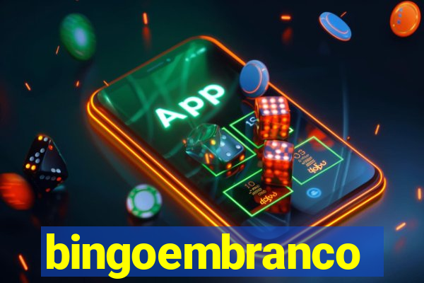 bingoembranco