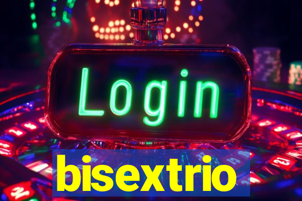 bisextrio