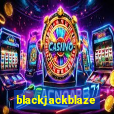 blackjackblaze