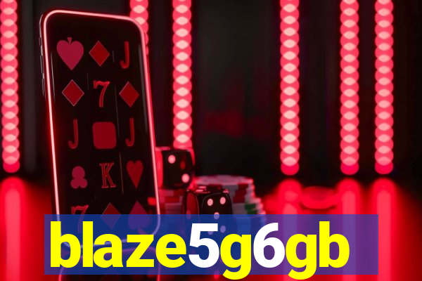 blaze5g6gb