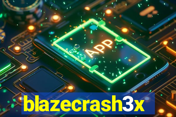 blazecrash3x