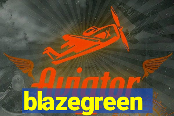 blazegreen