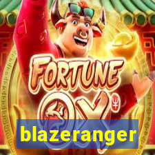 blazeranger