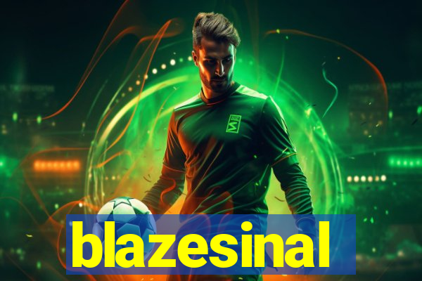 blazesinal