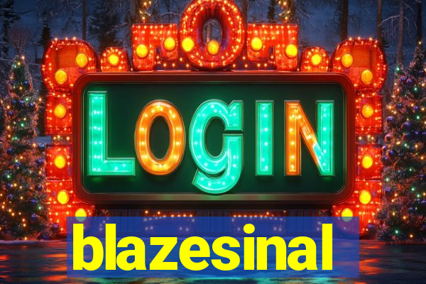 blazesinal