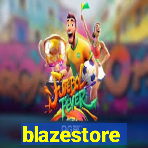 blazestore