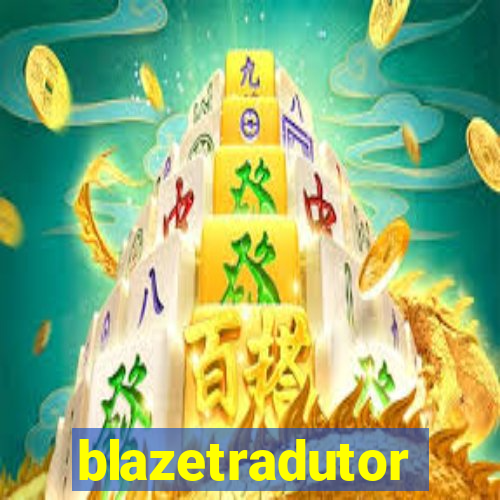 blazetradutor