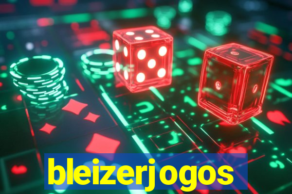 bleizerjogos