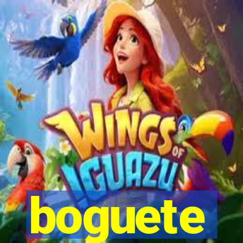 boguete