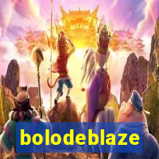 bolodeblaze