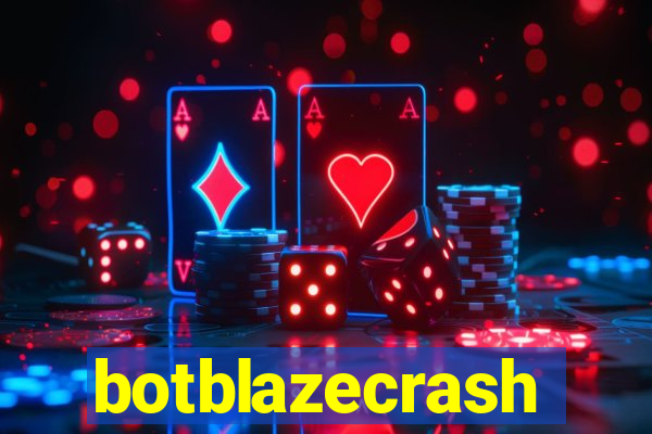 botblazecrash