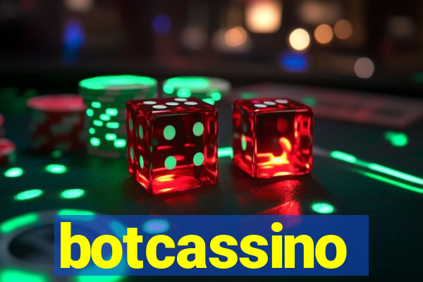 botcassino