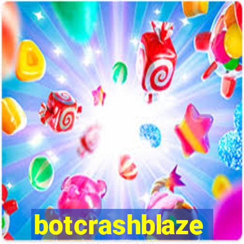 botcrashblaze