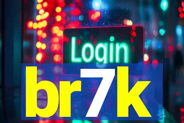 br7k