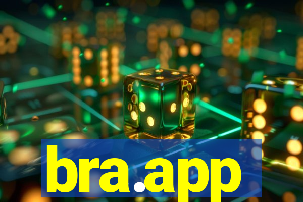 bra.app