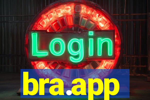 bra.app