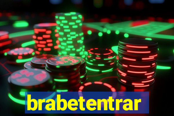 brabetentrar