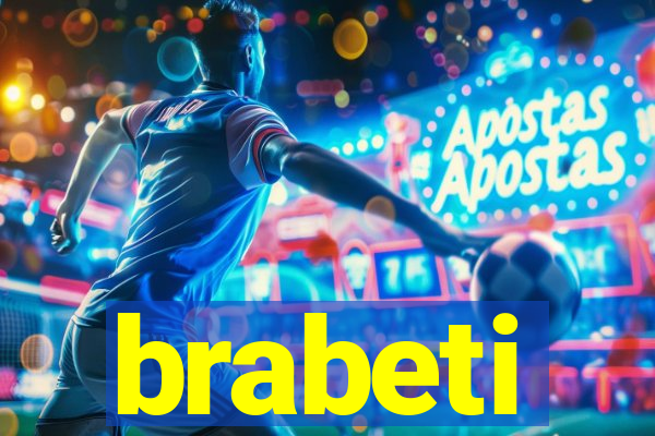 brabeti