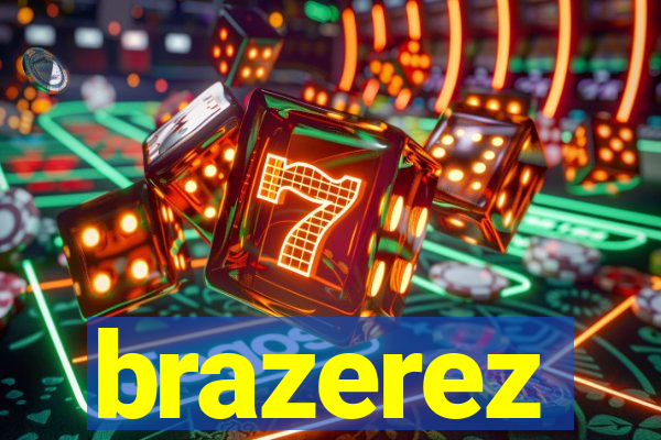 brazerez