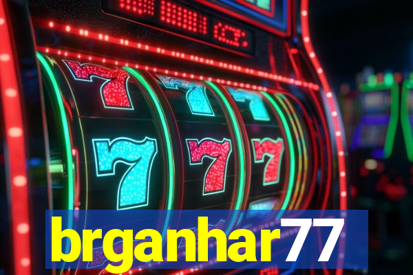 brganhar77