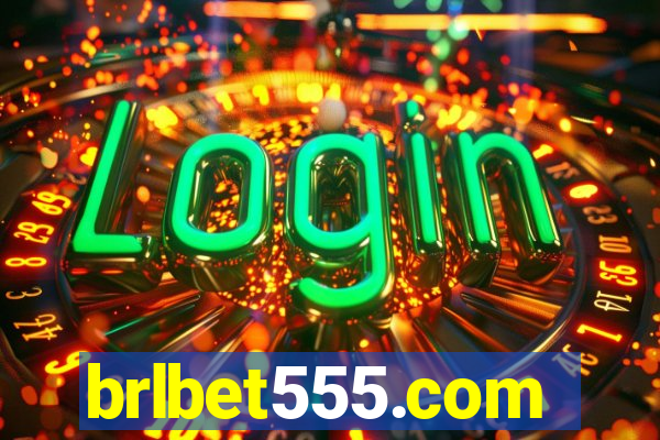 brlbet555.com