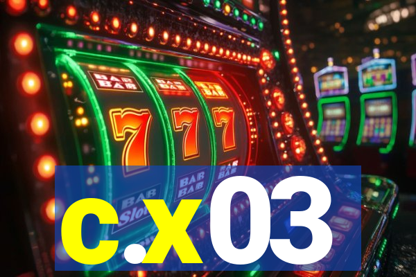 c.x03