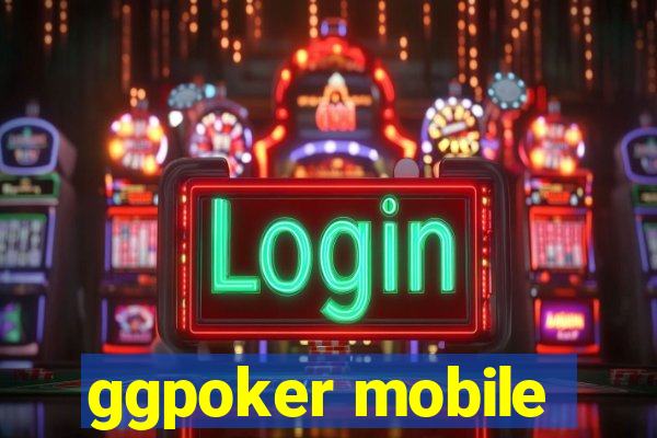 ggpoker mobile