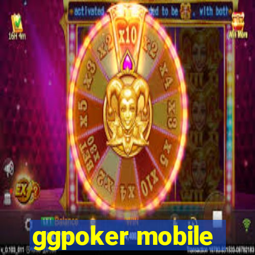 ggpoker mobile