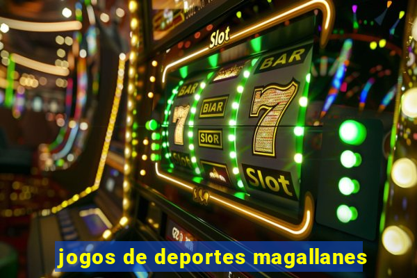 jogos de deportes magallanes