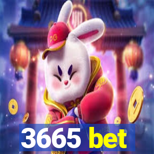 3665 bet