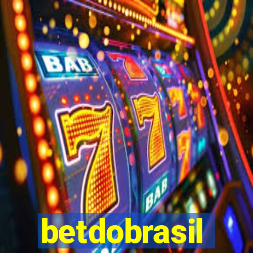 betdobrasil