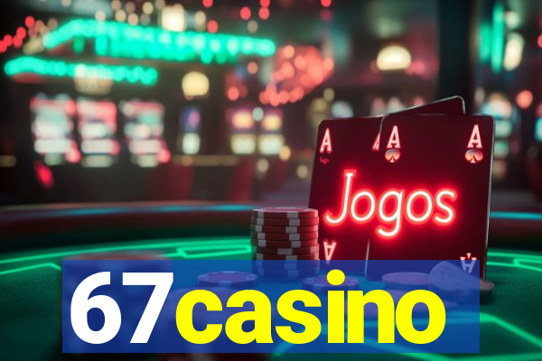 67casino