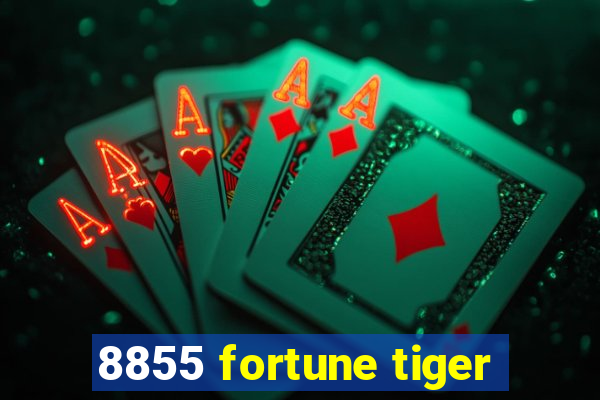 8855 fortune tiger